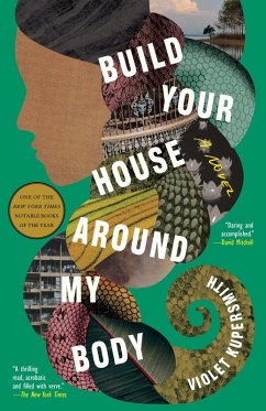 Build Your House Around My Body (eBook, ePUB) - Kupersmith, Violet