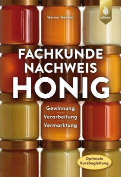 Fachkundenachweis Honig (eBook, PDF) - Gekeler, Werner