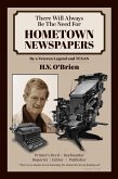 There Will Always Be the Need for Hometown Newspapers (eBook, ePUB)