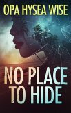 No Place to Hide (eBook, ePUB)