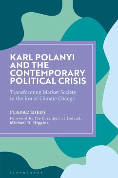 Karl Polanyi and the Contemporary Political Crisis (eBook, ePUB) - Kirby, Peadar