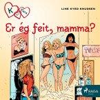 K fyrir Klara 14 - Er ég feit, mamma? (MP3-Download)