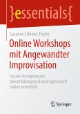 Online Workshops mit Angewandter Improvisation (eBook, PDF)
