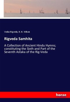 Rigveda Samhita - Rigveda, Vedas;Wilson, H. H.