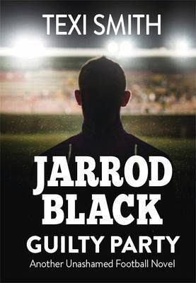 Jarrod Black Guilty Party (eBook, ePUB) Jarrod Black Guilty Party (eBook, ePUB)