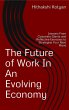 The Future Of Work In An Evolving... - Bild 1