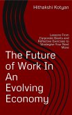 The Future Of Work In An Evolving Economy (eBook, ePUB)
