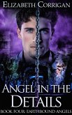 Angel in the Details (Earthbound Angels, #4) (eBook, ePUB)