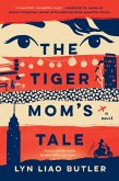 The Tiger Mom's Tale (eBook, ePUB)