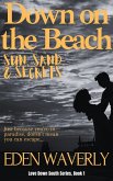 Down on the Beach: Sun, Sand, & Secrets (Down South, #1) (eBook, ePUB)