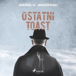 Ostatni toast (MP3-Download) - Janiszewski, Andrzej K.
