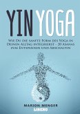Yin Yoga Yin Yoga