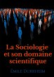 La Sociologie et son domaine... - Bild 1