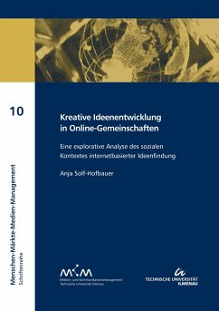 Kreative Ideenentwicklung in Online-Gemeinschaften (MMMM ; 10) - Solf-Hofbauer, Anja