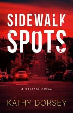 Sidewalk Spots (eBook, ePUB) - Dorsey, Kathy