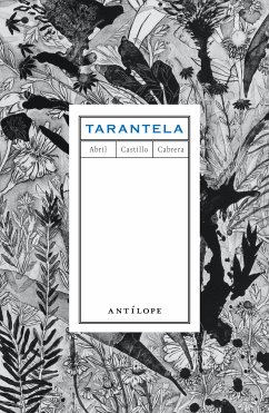 Tarantela (eBook, ePUB) - Castillo, Abril