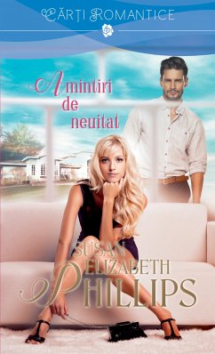 Amintiri de neuitat (eBook, ePUB) - Phillips, Susan Elizabeth