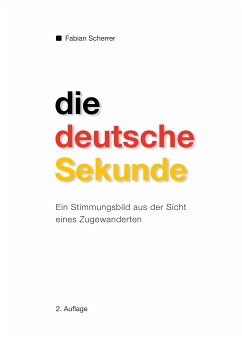 Die deutsche Sekunde (eBook, ePUB) - Scherrer, Fabian