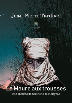 La Maure aux trousses - Tardivel, Jean-Pierre