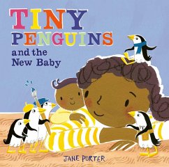 Tiny Penguins and the New Baby (eBook, ePUB) - Porter, Jane
