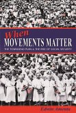 When Movements Matter (eBook, ePUB) When Movements Matter (eBook, ePUB)