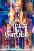 A Noite Das Garotas (eBook, ePUB)