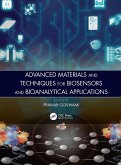 Advanced Materials and Techniques for Biosensors and Bioanalytical Applications (eBook, ePUB)