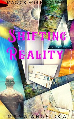 Shifting Reality (Magick for Beginners, #9) (eBook, ePUB) - Angelika, Maya