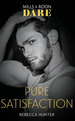Pure Satisfaction (eBook, ePUB) - Hunter, Rebecca