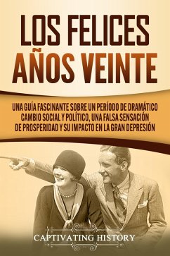 Cover Los Felices Años Veinte (eBook, ePUB)