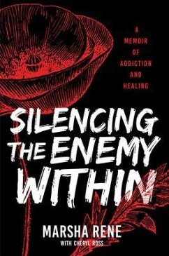 Silencing the Enemy Within (eBook, ePUB) - Rene, Marsha