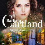 Skradzione serce - Ponadczasowe historie miłosne Barbary Cartland (MP3-Download)