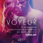 Voyeur – 10 opowiadań erotycznych wydanych we współpracy z Eriką Lust (MP3-Download)