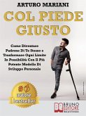 Col Piede Giusto (eBook, ePUB)