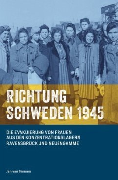 Richtung Schweden 1945 - van Ommen, Jan