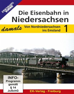 Die Eisenbahn in Niedersachsen - damals. Tl.1, DVD
