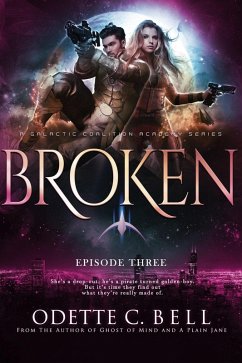 Cover Broken Episode Three (eBook, ePUB)