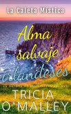 Alma Salvaje Irlandesa (Libro 3 de La Caleta Mística, #3) (eBook, ePUB)