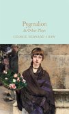 Pygmalion & Other Plays (eBook, ePUB)