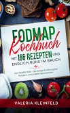 FODMAP Kochbuch mit 166 Rezepten und endlich Ruhe im Bauch (eBook, ePUB)