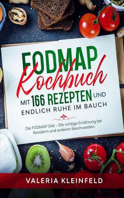 Cover FODMAP Kochbuch mit 166 Rezepten und endlich Ruhe im Bauch (eBook, ePUB)