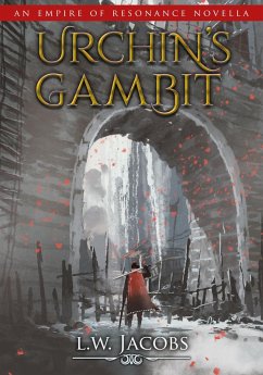 Cover Urchin's Gambit (Empire of Resonance Novellas, #1) (eBook, ePUB)