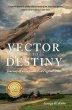 Vector to Destiny (eBook, ePUB) - Bild 1