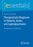 Therapeutische Diagnosen in Pädiatrie, Kinder- und Jugendpsychiatrie (eBook, PDF)