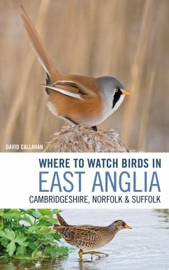 Where to Watch Birds in East Anglia (eBook, PDF) - Callahan, David