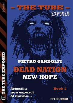 Dead Nation: New Hope (eBook, ePUB) - Gandolfi, Pietro
