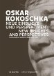 Oskar Kokoschka: Neue Einblicke und... - Bild 1