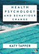 Health Psychology and Behaviour Change - Bild 1