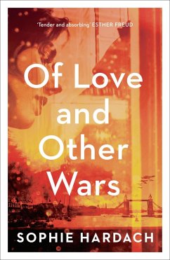 Of Love and Other Wars (eBook, ePUB) - Hardach, Sophie