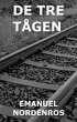 De tre tågen (eBook, ePUB) - Bild 1